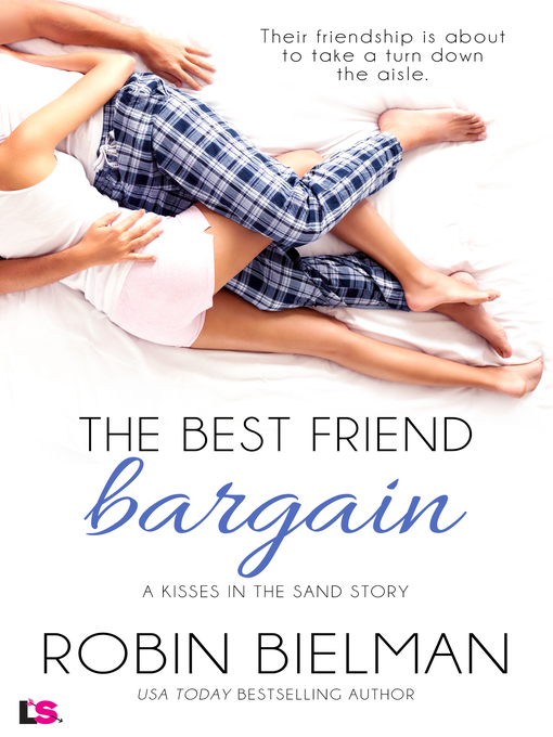 Title details for The Best Friend Bargain by Robin Bielman - Available